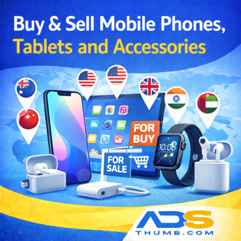 Buy and Sell Mobile Phones, Tablets and Accessories Worldwide on AdsThumb