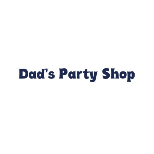 Dad's Party Shop