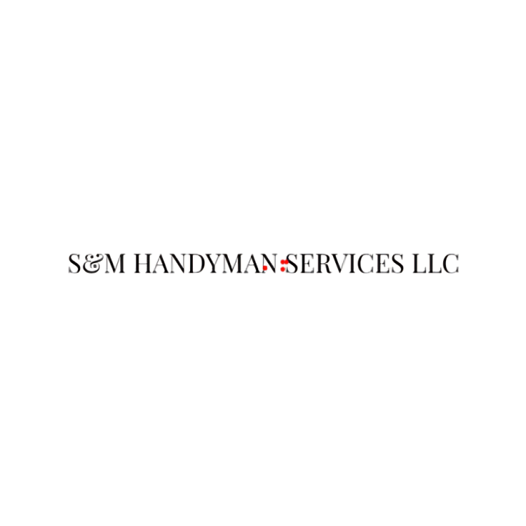 S & M Handyman Services LLC