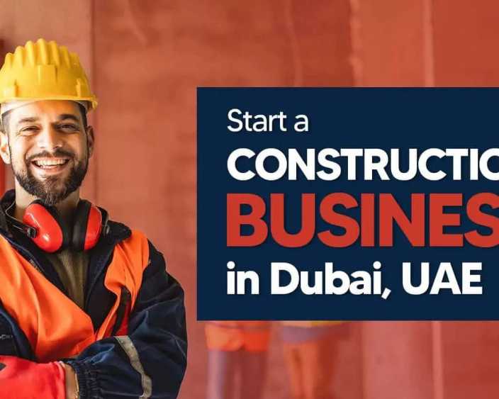 how-to-start-a-construction-business-in-dubai