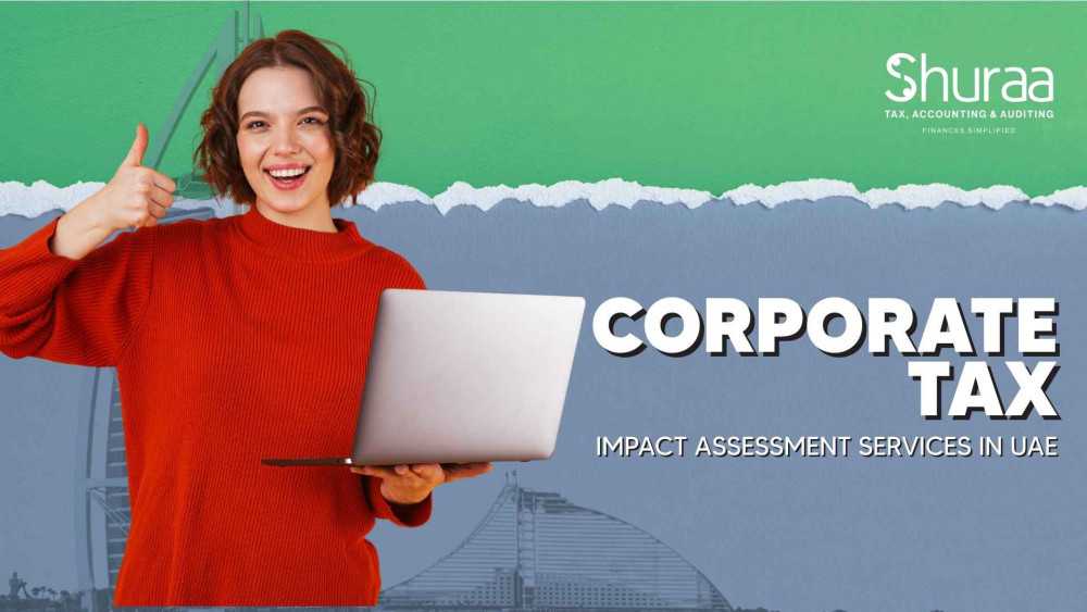 corporate-tax-impact-assessment-services-in-uae-big-0