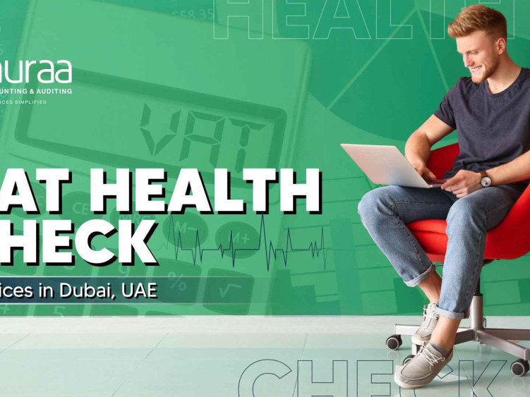 vat-health-check-in-uae-avoid-fines-with-a-professional-review-big-0