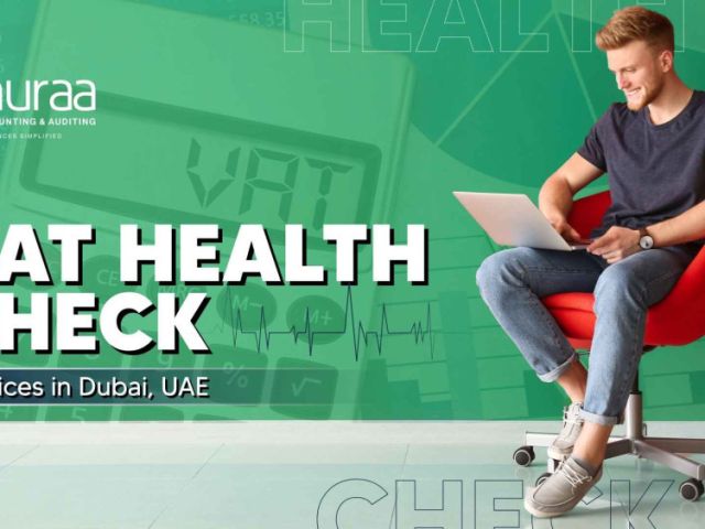 vat-health-check-in-uae-avoid-fines-with-a-professional-review