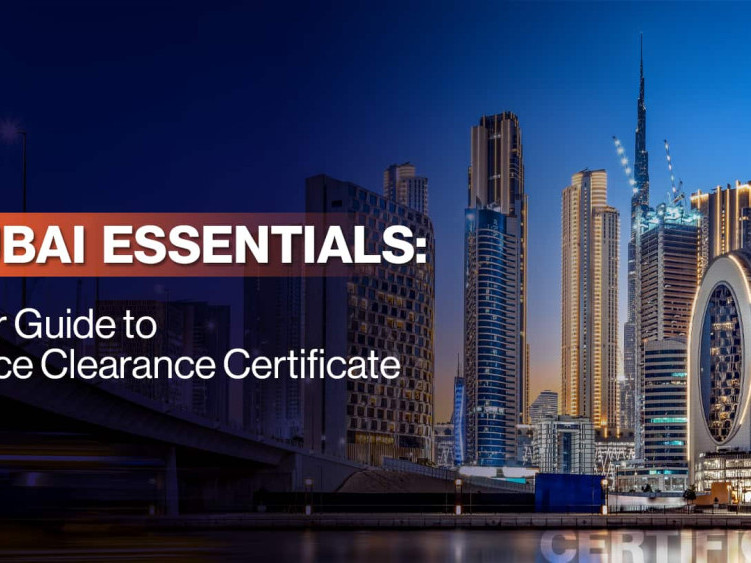 how-to-get-a-police-clearance-certificate-in-dubai-big-0