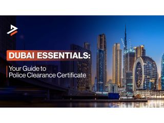 how-to-get-a-police-clearance-certificate-in-dubai-small-0