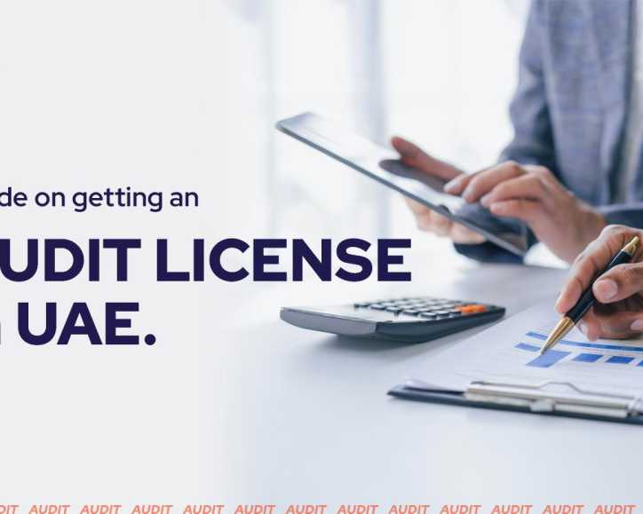 how-to-get-an-audit-license-in-dubai
