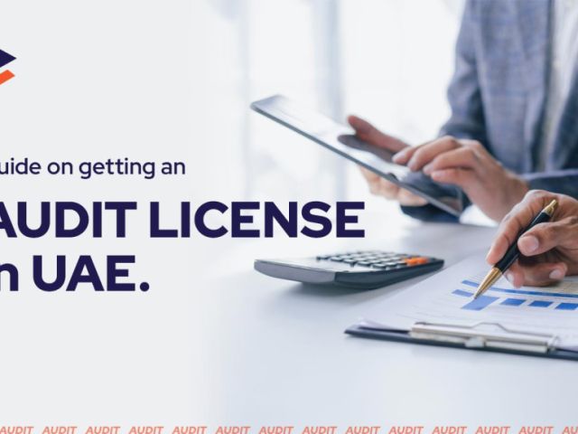 how-to-get-an-audit-license-in-dubai