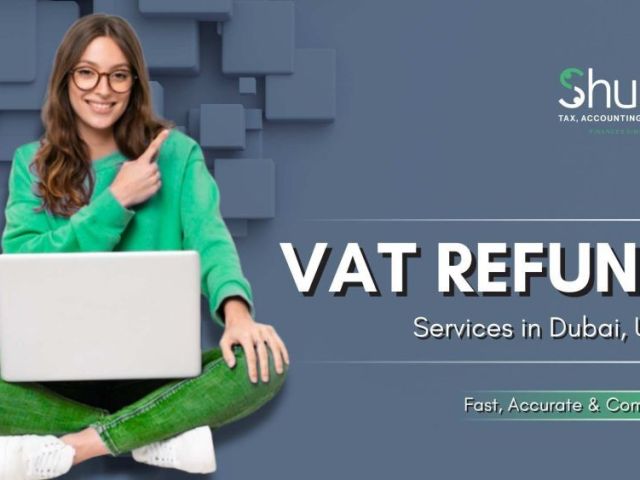vat-refund-in-dubai-eligibility-process-benefits