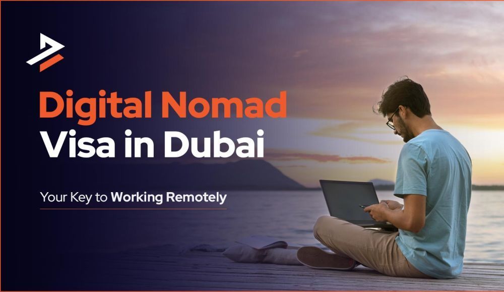 how-to-get-a-dubai-digital-nomad-visa-remote-work-visa-big-0