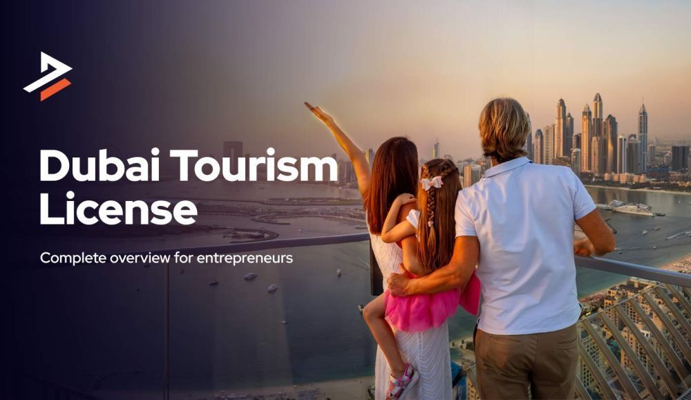how-to-get-a-tourism-license-in-dubai-requirements-benefits-big-0
