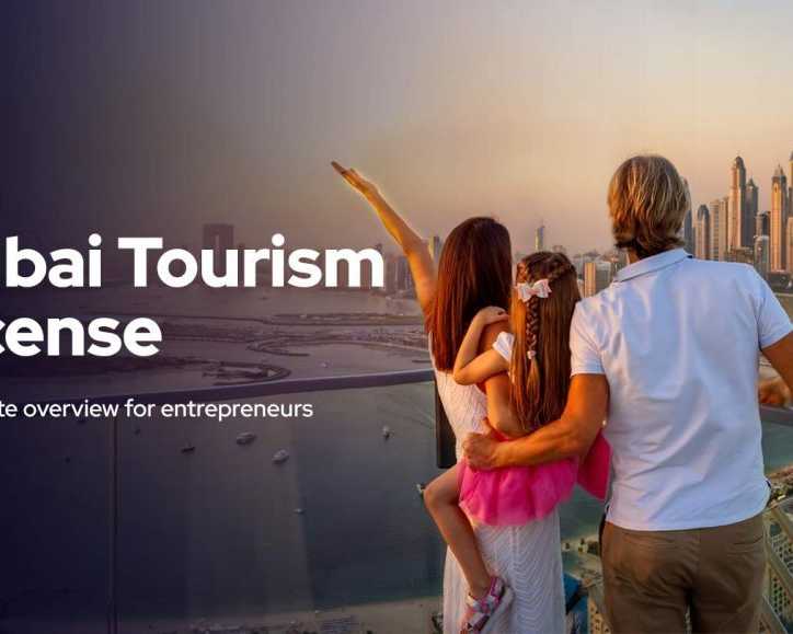 how-to-get-a-tourism-license-in-dubai-requirements-benefits
