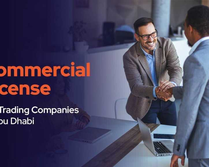 commercial-license-in-abu-dhabi-cost-requirements-benefits