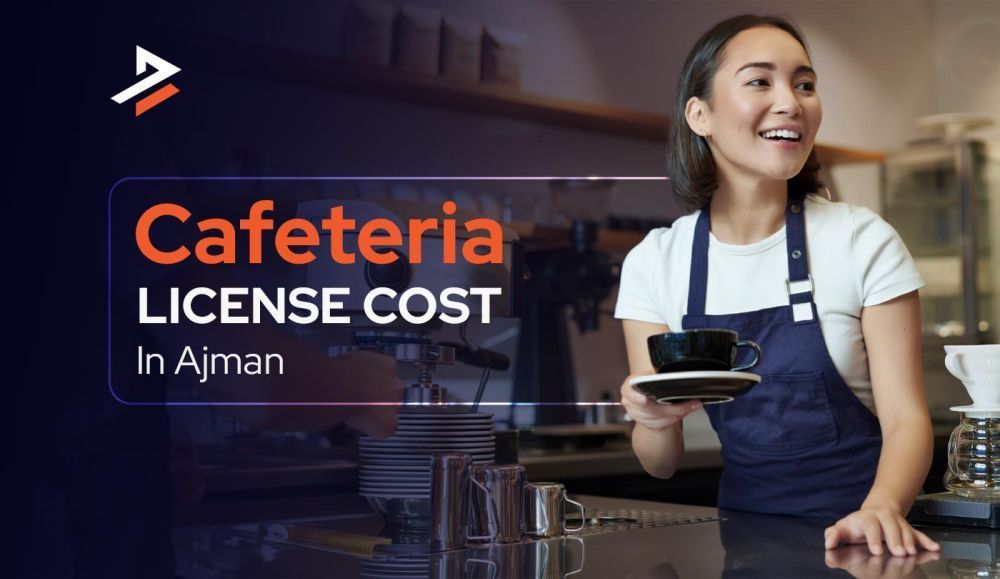 how-to-get-a-cafeteria-license-cost-in-ajman-big-0