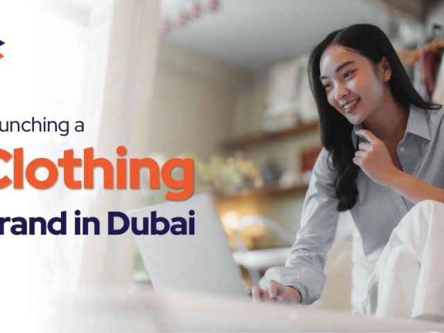 how-to-start-a-clothing-business-in-dubai-complete-2026-guide
