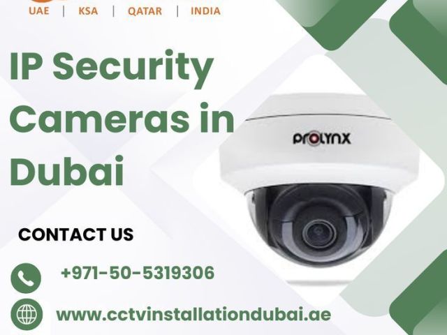 why-switch-to-ip-security-cameras-in-dubai