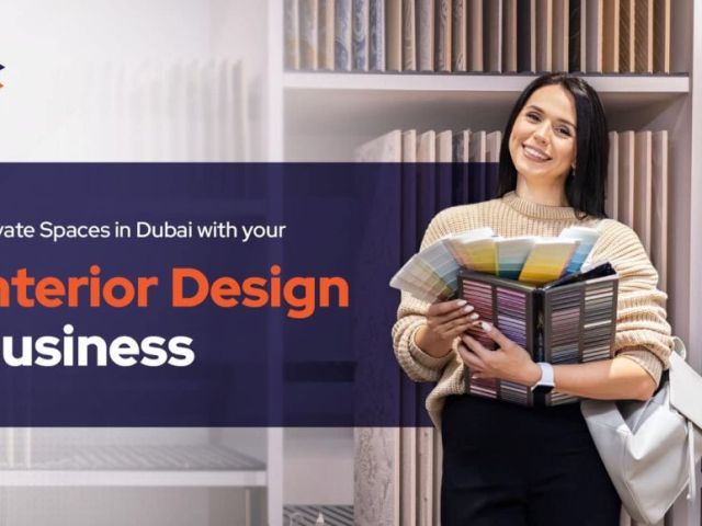 how-to-start-interior-design-business-in-dubai
