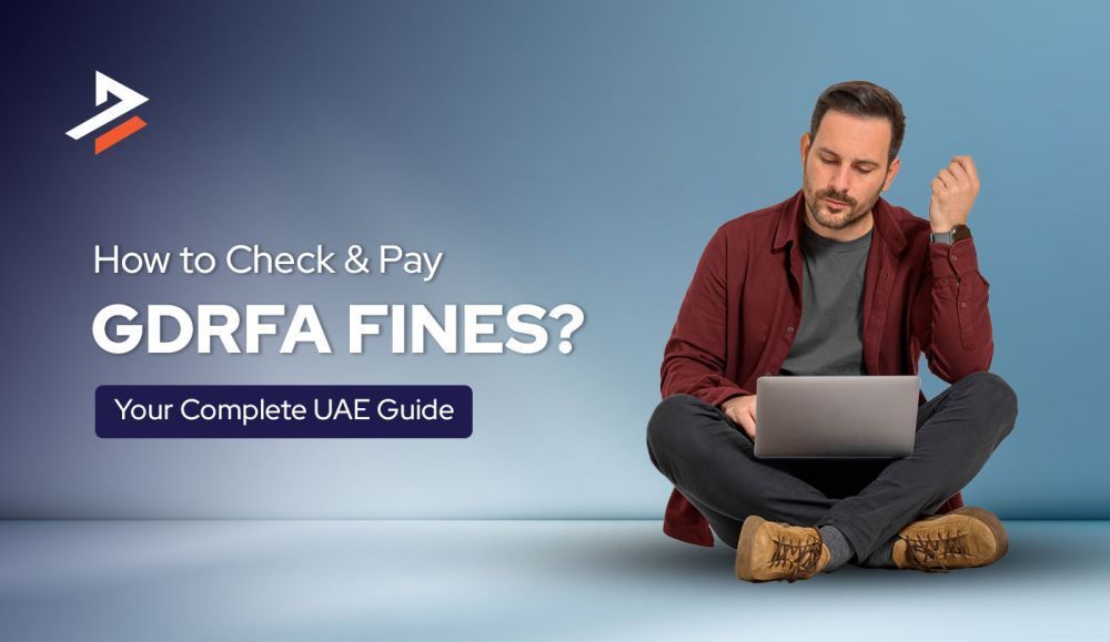 gdrfa-fine-check-guide-avoid-immigration-penalties-in-uae-big-0
