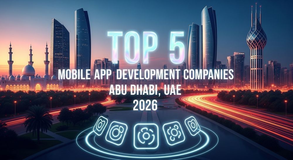 best-5-mobile-app-development-companies-in-abu-dhabi-uae-2026-big-0
