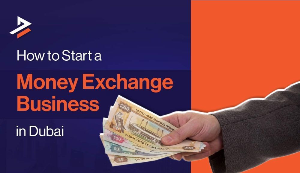 how-to-start-an-money-exchange-business-in-dubai-uae-big-0