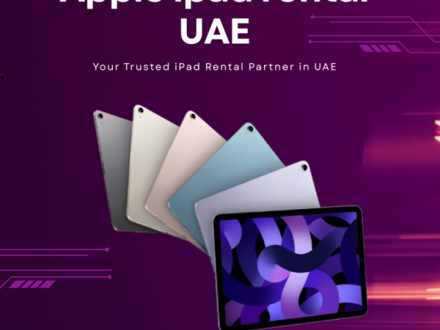 exploring-flexible-apple-ipad-rental-uae-options