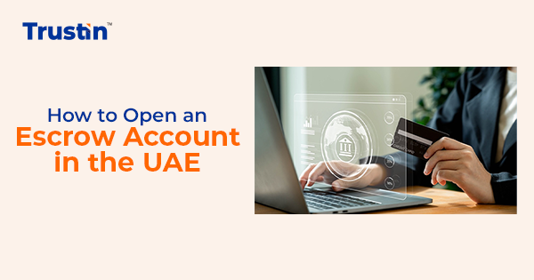 escrow-account-in-uae-secure-and-reliable-payment-protection-big-0