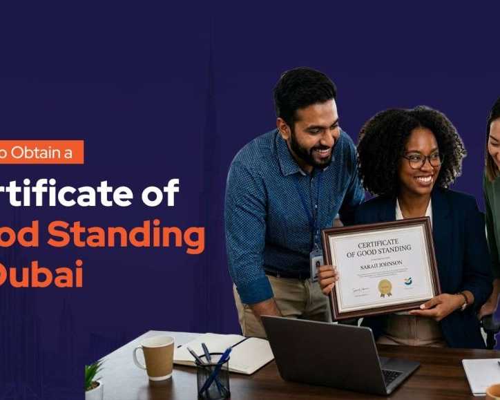 how-to-get-a-certificate-of-good-standing-in-dubai-easily