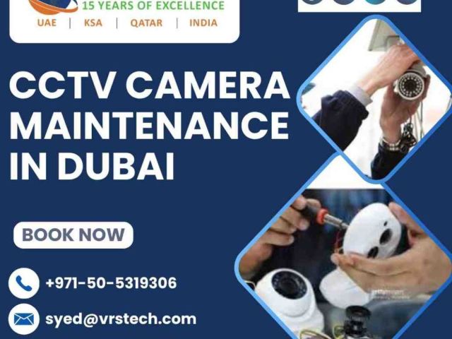 want-efficient-cctv-camera-maintenance-in-dubai-today