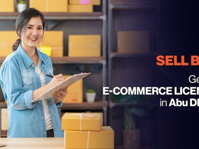 how-to-get-an-e-commerce-license-in-abu-dhabi