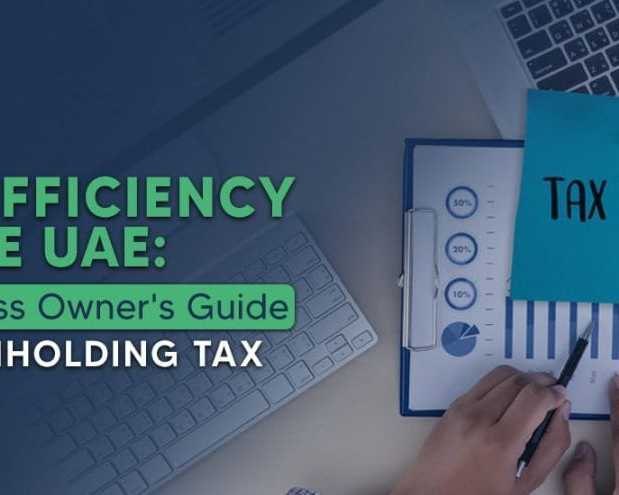 withholding-tax-uae-explained-rates-rules-and-compliance