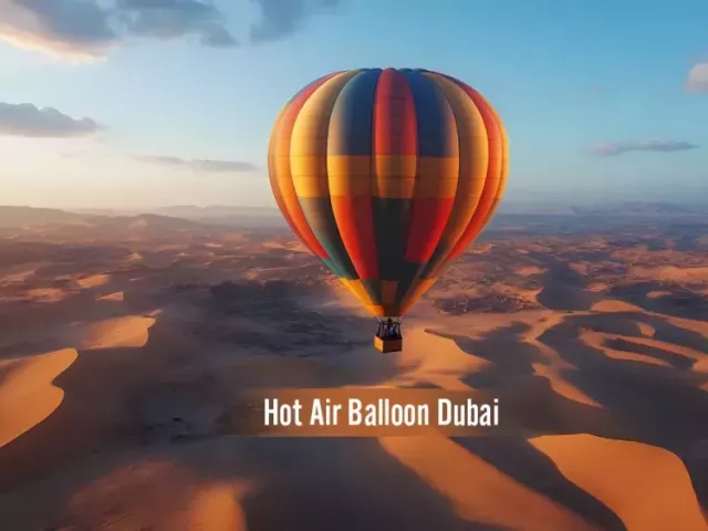 hot-air-balloon-dubai-experience-best-desert-adventure-in-uae