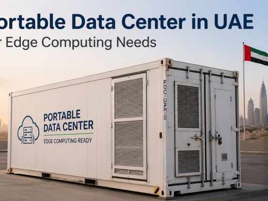 portable-data-center-in-uae-for-edge-computing-needs