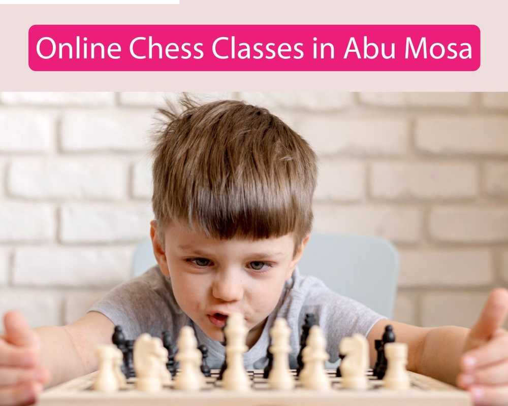 online-chess-classes-in-abu-mosa