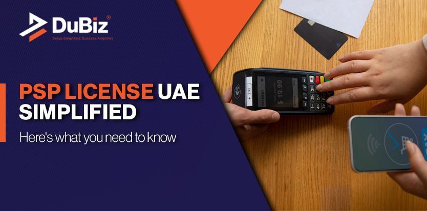 how-to-get-a-psp-license-uae-for-your-business-big-0