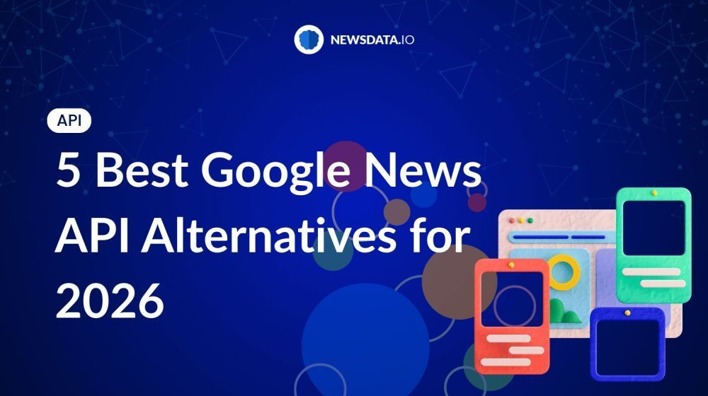 google-news-api-alternatives-free-vs-paid-news-apis-compared-big-0