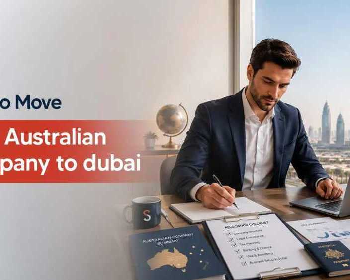 how-to-move-an-australian-company-to-dubai-in-2026