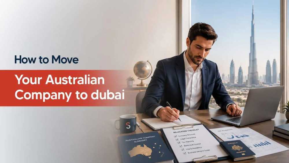how-to-move-an-australian-company-to-dubai-in-2026-big-0