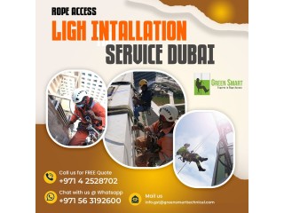 High- Quality Rope Access Light Installation service in Dubai