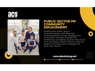 Public Sector PR Community Engagement | Absolute Communications Group