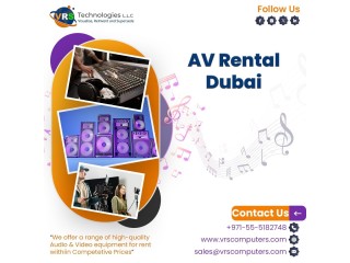 Who Provides Top Quality AV Rentals in Dubai?