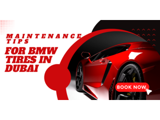 Maintenance Tips for BMW Tires in Dubai