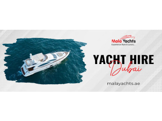 Luxury Yacht Rental in Dubai Marina with Mala Yachts