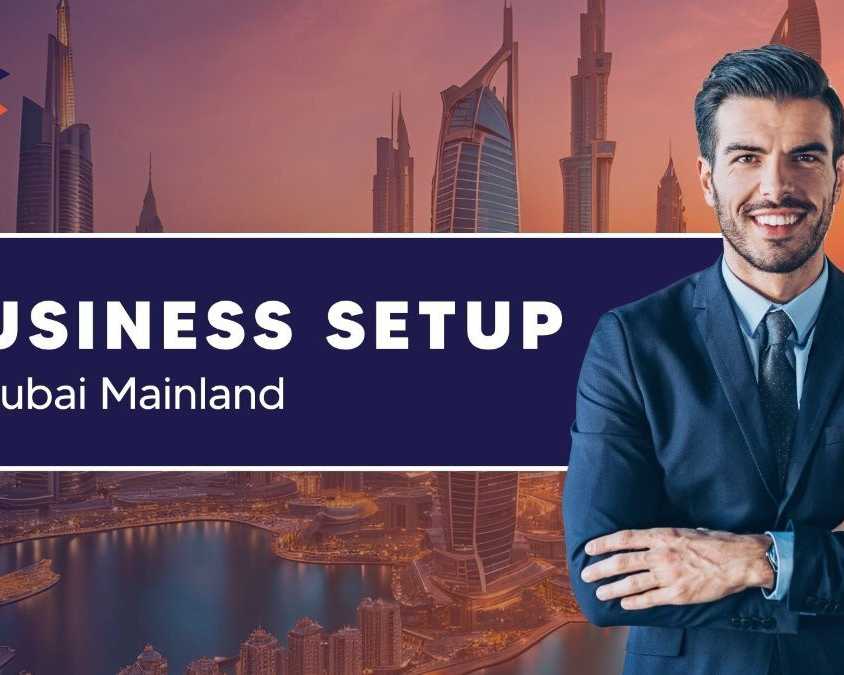 business-setup-in-dubai-mainland
