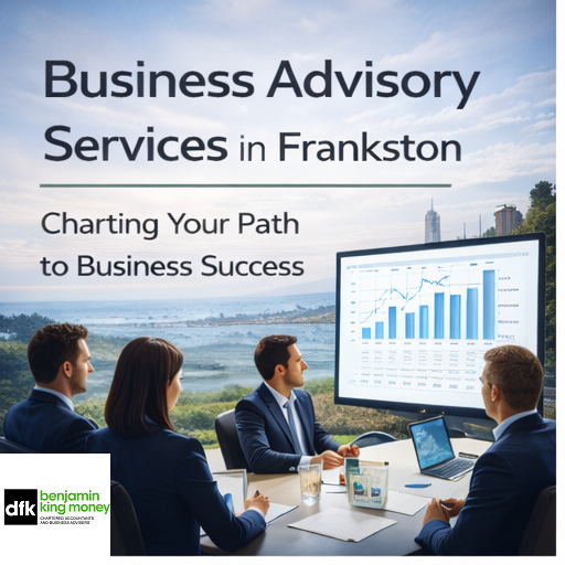 business-advisory-services-in-frankston-dfk-benjamin-king-money-australia-big-0