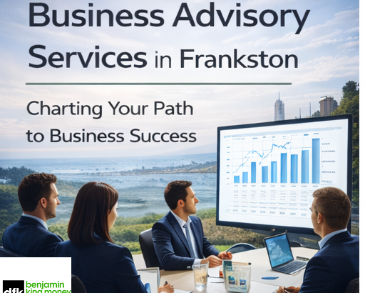 business-advisory-services-in-frankston-dfk-benjamin-king-money-australia