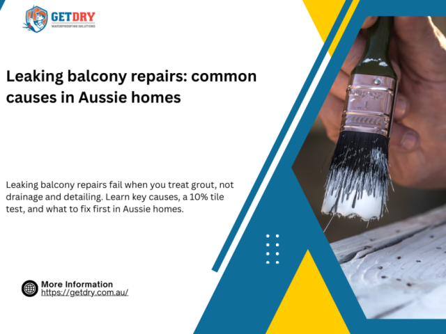 leaking-balcony-repairs-common-causes-in-aussie-homes