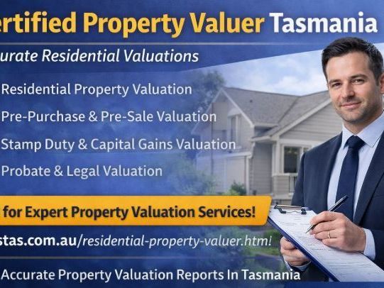 certified-property-valuer-in-tasmania-accurate-valuations