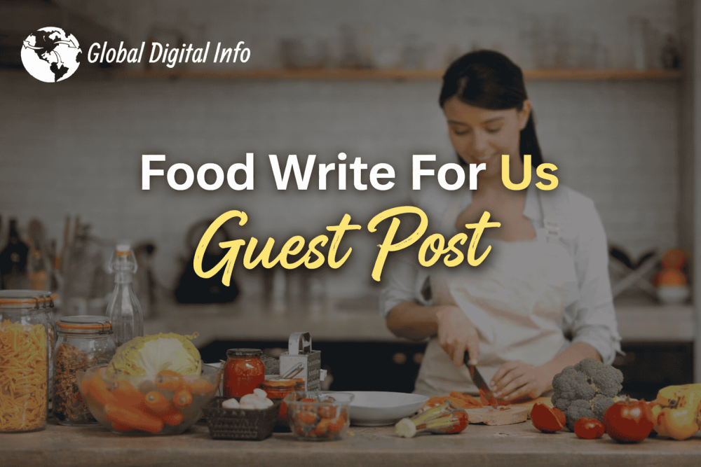 food-write-for-us-guest-post-for-online-business-growth-big-0