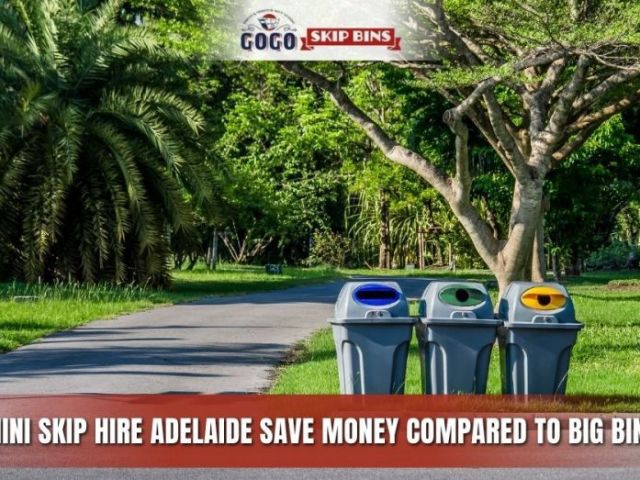 can-mini-skip-hire-adelaide-save-money-compared-to-big-bins