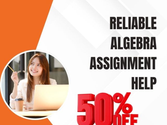 reliable-algebra-assignment-help-with-50-off-for-students