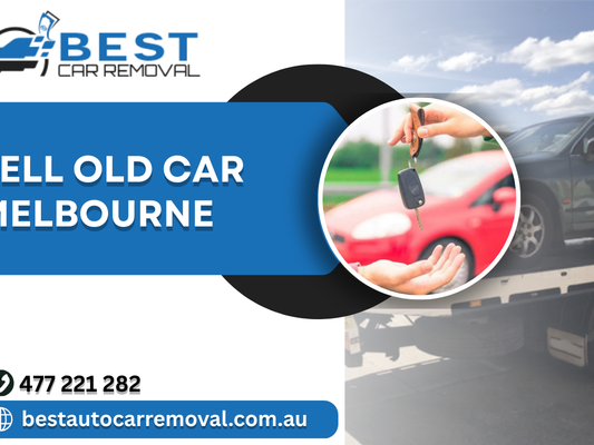 sell-old-car-melbourne-fast-and-hassle-free-sales